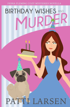 Birthday Wishes and Murder