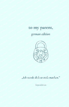 To My Parent,: German Edition