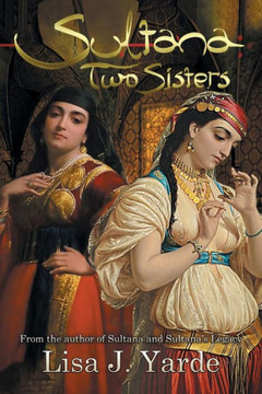Sultana: Two Sisters: A Novel of Moorish Spain