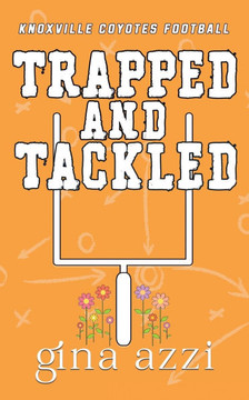 Trapped and Tackled