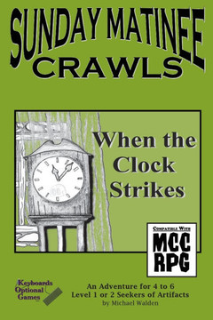 Sunday Matinee Crawls: When the Clock Strikes Sunday Matinee Crawls: When the Clock Strikes