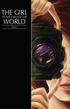 Girl at the End of the World Vol 1 (alternate cover)