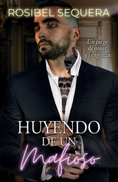 Huyendo de un mafioso: Un juego de amor y venganza