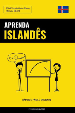 Aprenda Islandês - Rápido / Fácil / Eficiente: 2000 Vocabulários Chave (Portuguese Edition)