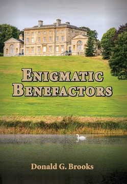 Enigmatic Benefactors