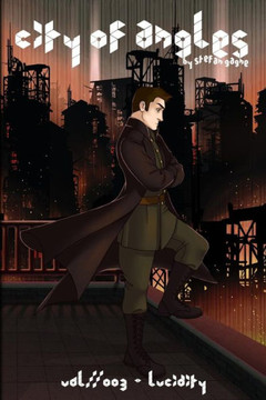 City of Angles: vol//003 Lucidity