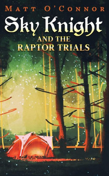 Sky Knight And The Raptor Trials Sky Knight And The Raptor Trials
