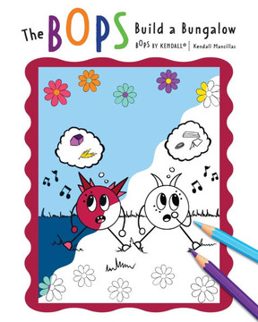 The BOPS Build a Bungalow