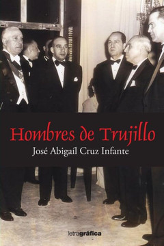 Hombres De Trujillo (Spanish Edition)
