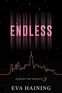 Endless: Manhattan Knights Series Book Three Discreet