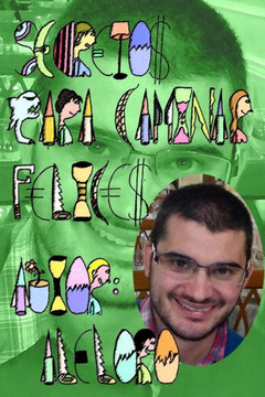 Secretos Para Caminar Felices (Spanish Edition)