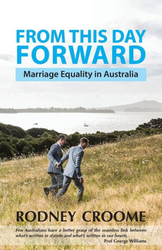 From This Day Forward: Marriage Equality in Australia