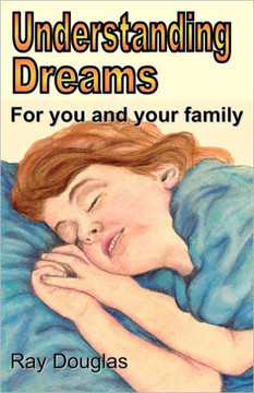 Understanding Dreams: For you and your family