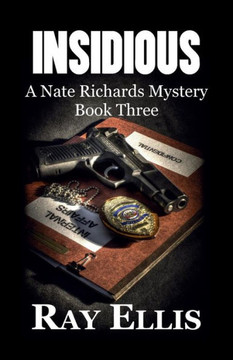 Insidious: A Nate Richards Mystery - Book Three