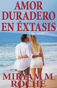 Amor Duradero En Extasis
