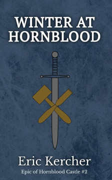Winter at Hornblood: Epic of Hornblood Castle #2