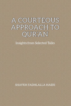 A Courteous Approach to Qur'an