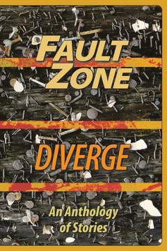 Fault Zone: Diverge: An Anthology of Stories by the San Francisco/Peninsula Writers Club