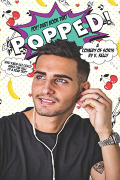 Popped! (Pop! Duet) Popped! (Pop! Duet)