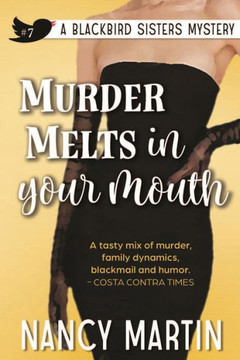 Murder Melts in Your Mouth Murder Melts in Your Mouth
