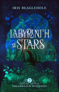 Labyrinth of Stars: Dreamrealm Mysteries 2 Labyrinth of Stars: Dreamrealm Mysteries 2
