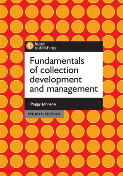 Fundamentals of Collection Development and Management, Fourth Edition