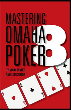 Mastering Omaha/8 Poker