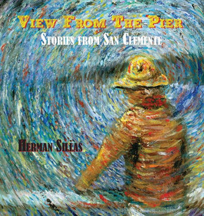 View From The Pier, Stories From San Clemente