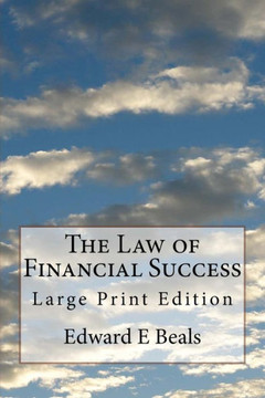 The Law Of Financial Success : Large Print Edition