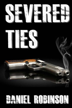 Severed Ties : A Nick Cooper Story