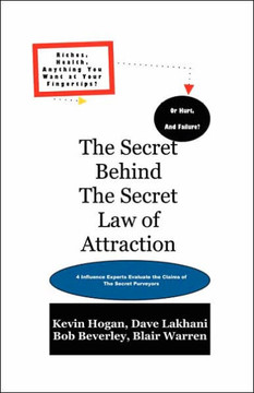 The Secret Behind the Secret Law of Attraction The Secret Behind the Secret Law of Attraction