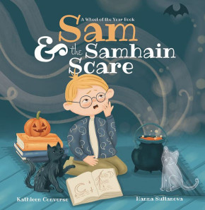 Sam & the Samhain Scare: A Wheel of the Year Book