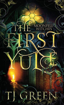 The First Yule: Paranormal Yuletide Novella