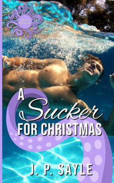 A Sucker for Christmas: A Winter Holiday MM Tentacle Romance