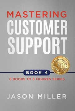 Mastering Customer Support Mastering Customer Support