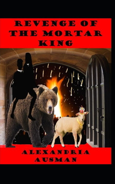 Revenge of the Mortar King