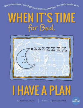 When It's Time For Bed, I Have A Plan