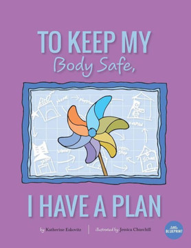 To Keep My Body Safe, I Have A Plan