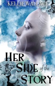 Her Side of the Story