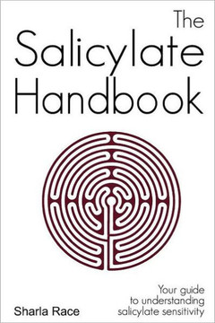 The Salicylate Handbook: Your Guide to Understanding Salicylate Sensitivity