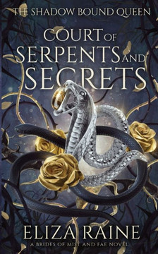 Court of Serpents and Secrets Court of Serpents and Secrets
