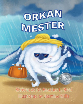 Orkansemester (Swedish Edition): En bok om orkanberedskap Orkansemester (Swedish Edition): En bok om orkanberedskap