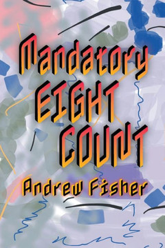 Mandatory Eight Count Mandatory Eight Count