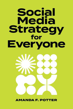 Social Media Strategy for Everyone