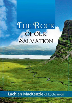The Rock of Our Salvation The Rock of Our Salvation