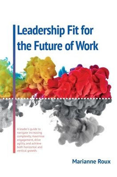 Leadership Fit For The Future Of Work