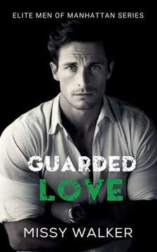 Guarded Love