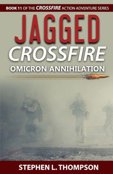 Jagged Crossfire: Omicron Annihilation