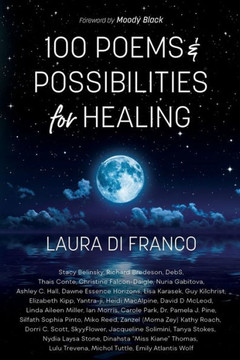 100 Poems and Possibilities for Healing