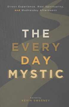 The Everyday Mystic